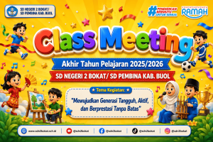 Kegiatan Class Meeting Akhir Tahun Ajaran 2025/2026 SD Negeri 2 Bokat